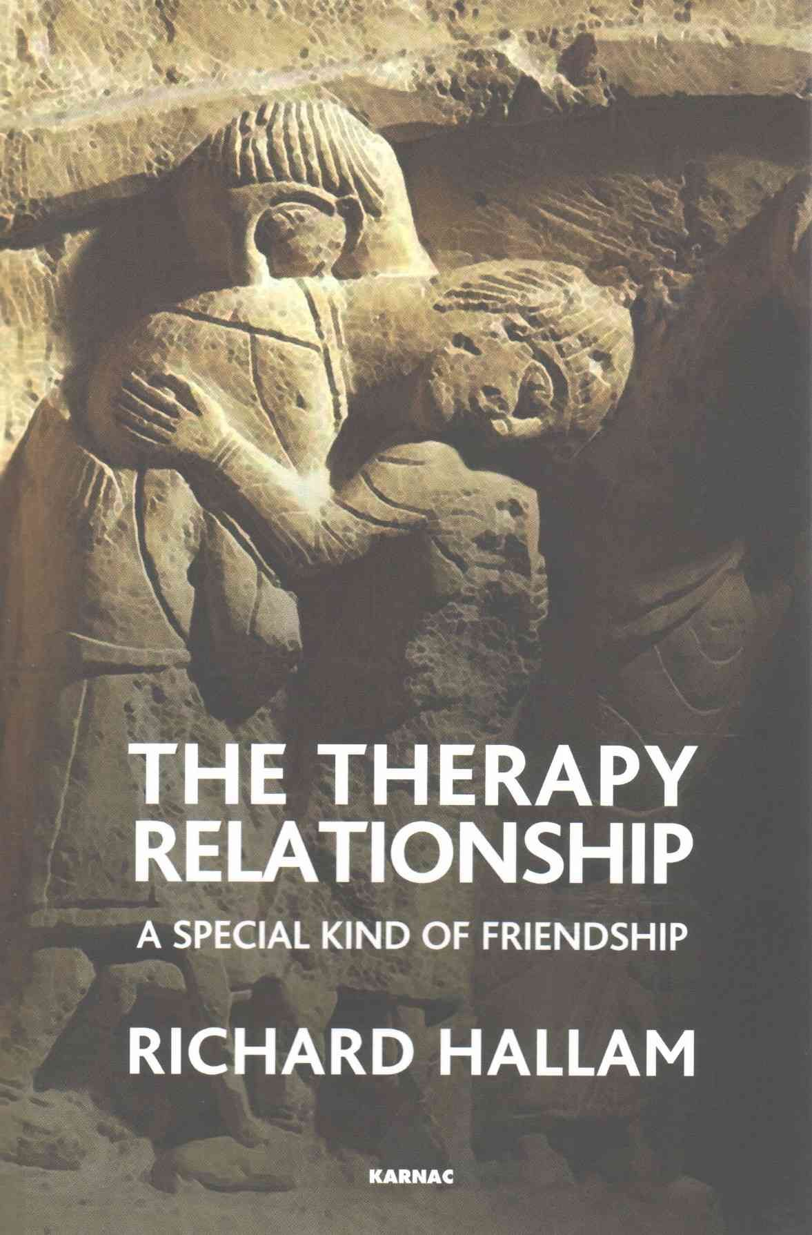 The Therapy Relationship By Richard S. Hallam 9781782202523