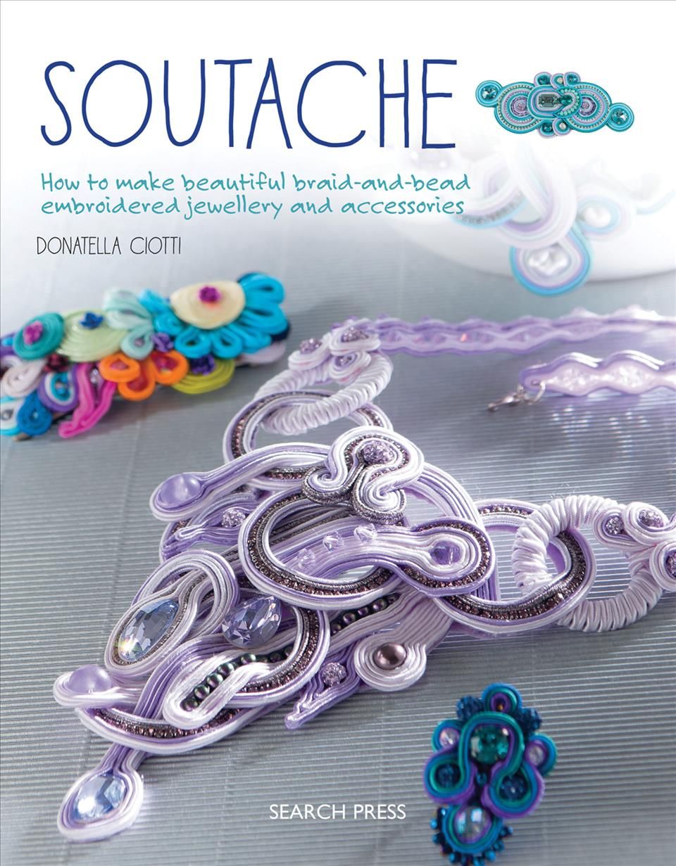 Soutache By Donatella Ciotti 9781782214809 (Paperback)
