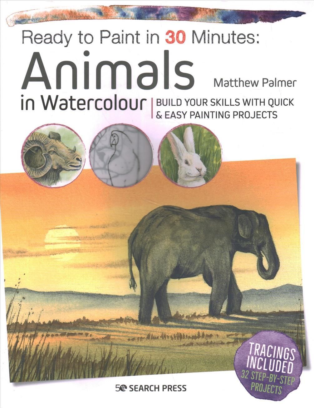 Animals in Watercolour By Matthew Palmer 9781782216858 (Paperback)