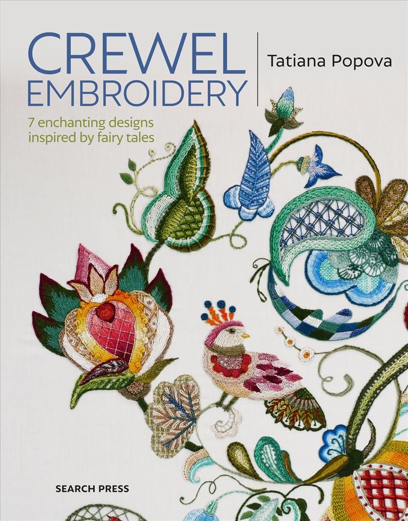 Crewel Embroidery By Tatiana Popova 9781782217220 (Paperback)