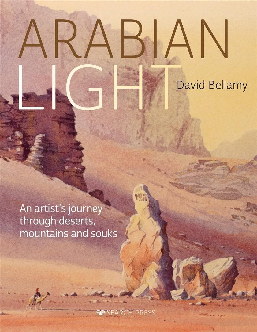 David Bellamy's Arabian Light By David Bellamy 9781782217299