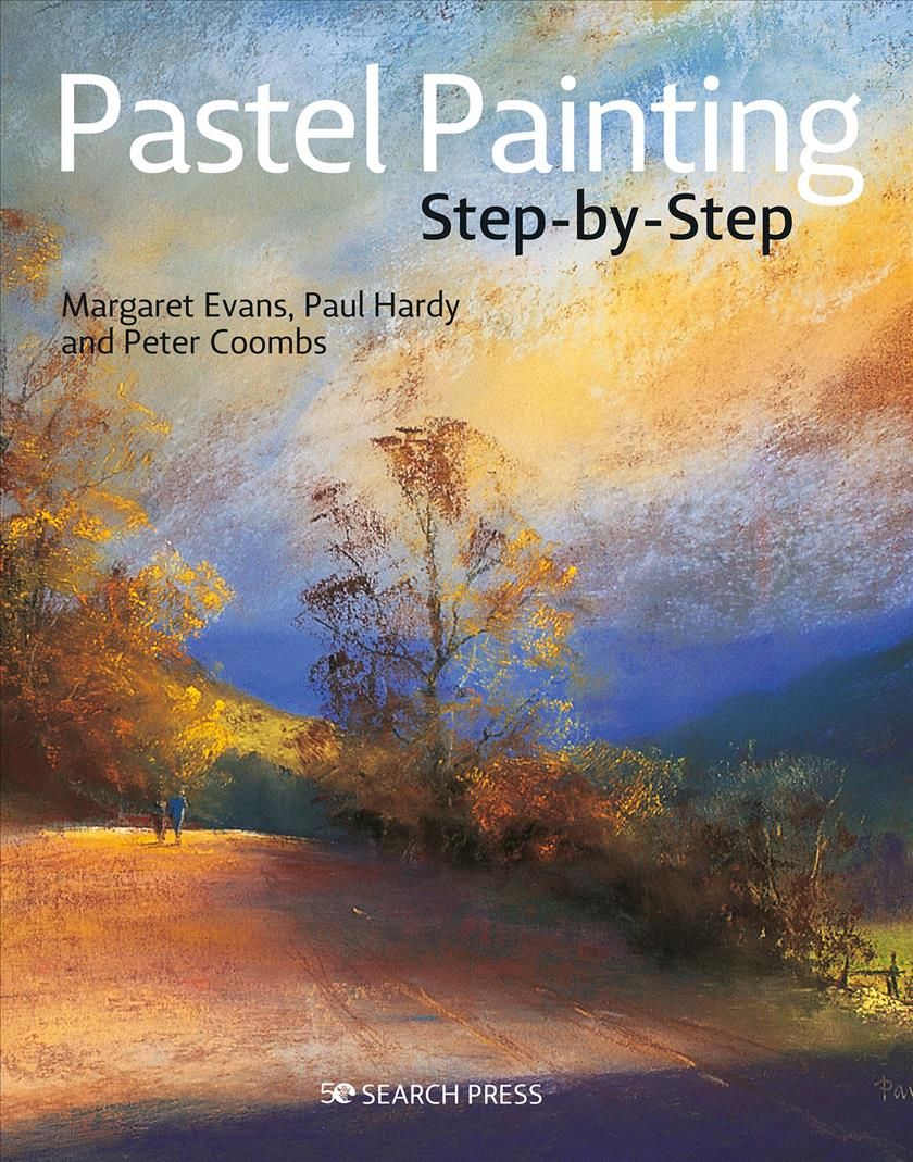 Pastel Painting Step-by-Step 9781782217831 (Paperback)