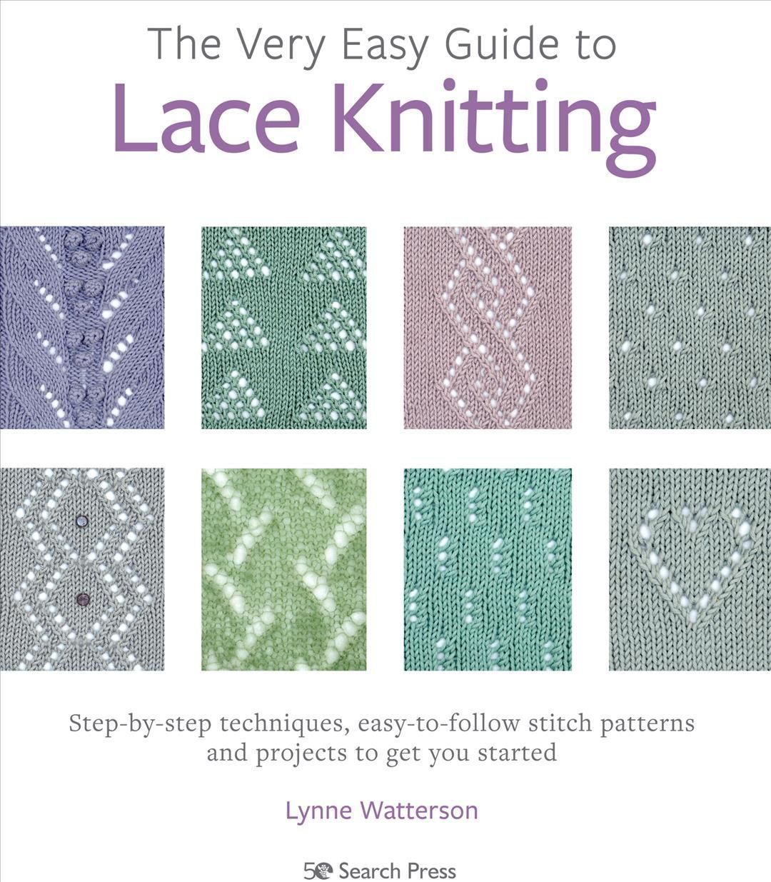 The Very Easy Guide to Lace Knitting By Lynne Watterson 9781782219859