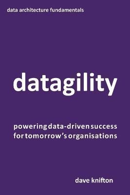 Datagility By Knifton, Dave 9781782227403 (Paperback)