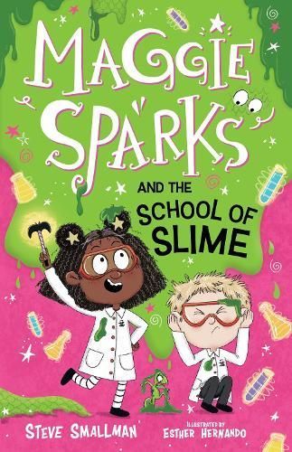 Maggie Sparks and the School of Slime 9781782267164 (Paperback)