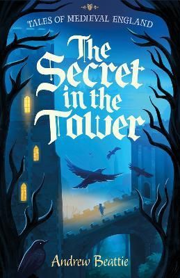 The Secret in the Tower 9781782268819 (Paperback)
