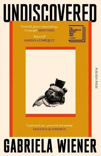 Undiscovered By Gabriela Wiener (author), Julia Sanches (translator)