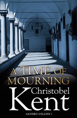 A Time of Mourning By Christobel Kent 9781782398202 (Paperback)