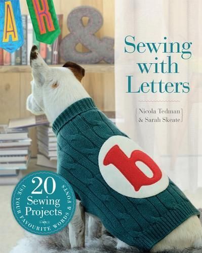 Sewing With Letters By Nicola Tedman, Sarah Skeate 9781782400875