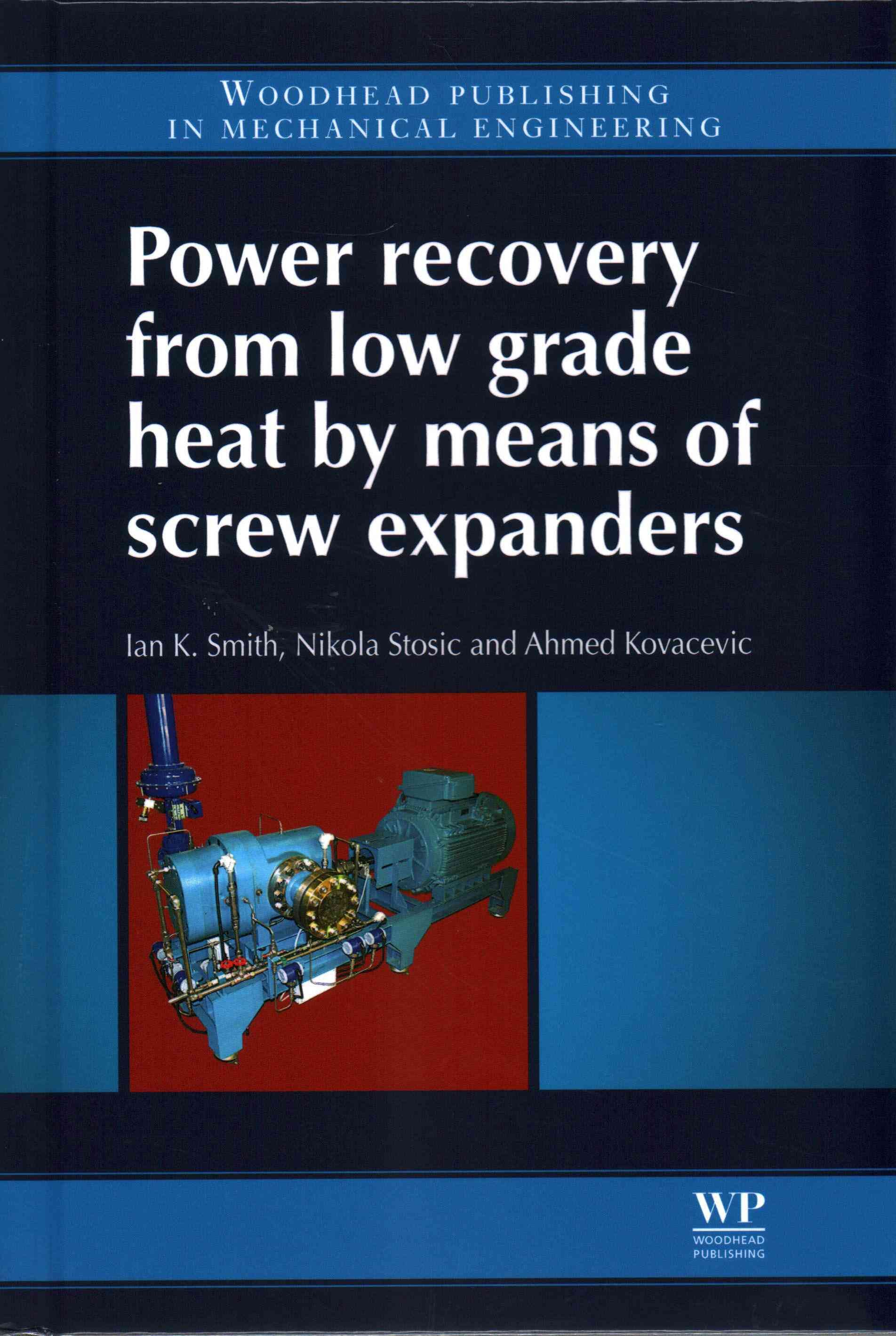 Power Recovery from Low-Grade Heat by Means of Screw Expanders