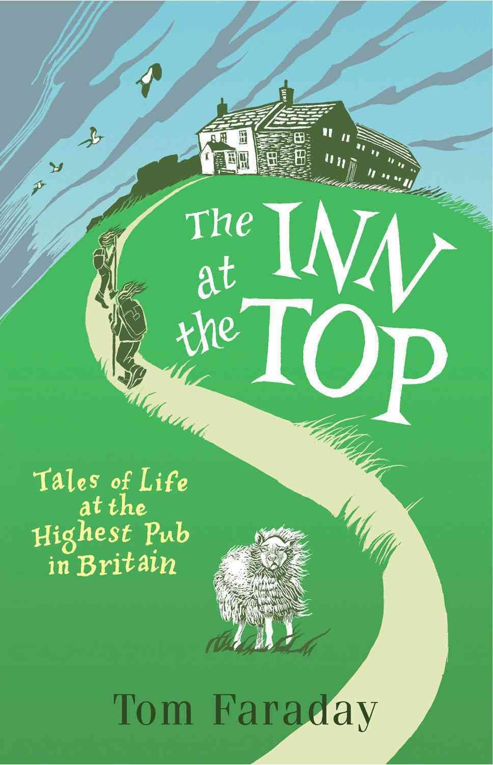 The Inn at the Top By Neil Hanson 9781782431558 (Paperback)