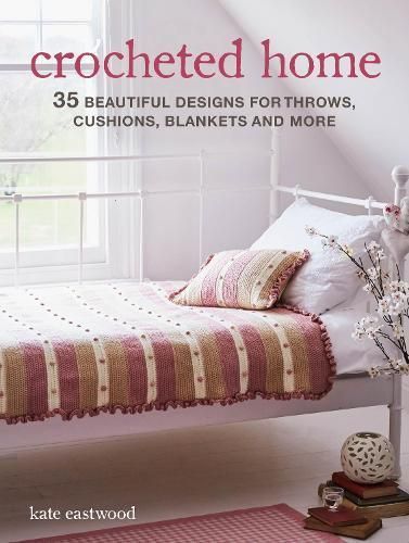 Crocheted Home By Kate Eastwood 9781782498940 (Paperback)