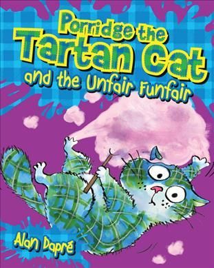 Porridge the Tartan Cat and the Unfair Funfair 9781782503590