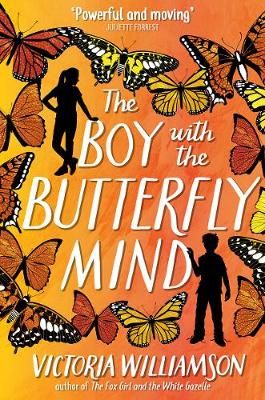 The Boy With the Butterfly Mind By Victoria Williamson 9781782506447