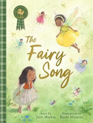 The Fairy Song By Janis Mackay (author), Ruchi Mhasane (artist)
