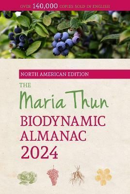 North American Maria Thun Biodynamic Almanac 9781782508717 (Paperback)