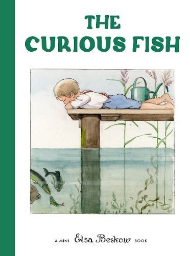 The Curious Fish By Elsa Beskow 9781782508885 (Hardback)