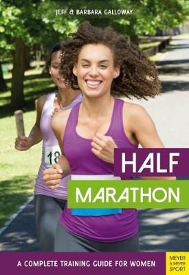 Half Marathon By Jeff Galloway, Barbara Galloway 9781782551645