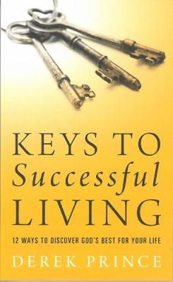 Keys to Successful Living By Derek Prince 9781782633044 (Paperback)