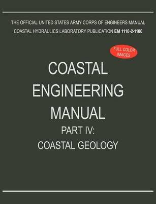 Coastal Engineering Manual Part IV By U S Army Corps of Engineers