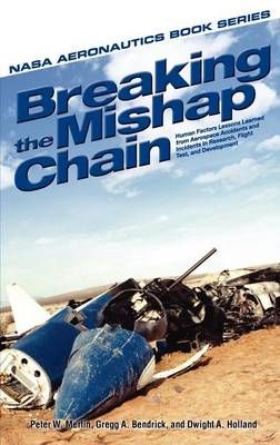 Breaking the Mishap Chain By NASA 9781782662464 (Hardback)