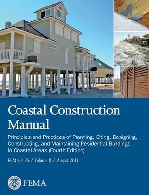 Coastal Construction Manual Volume 2 9781782665281 (Paperback)