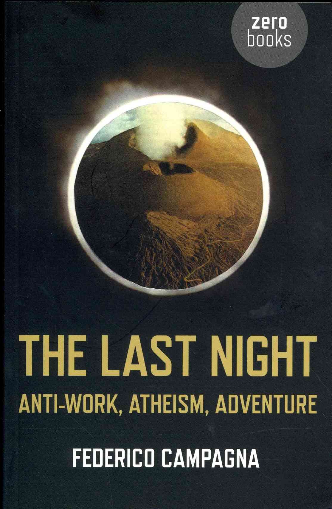 The Last Night By Federico Campagna 9781782791959 (Paperback)