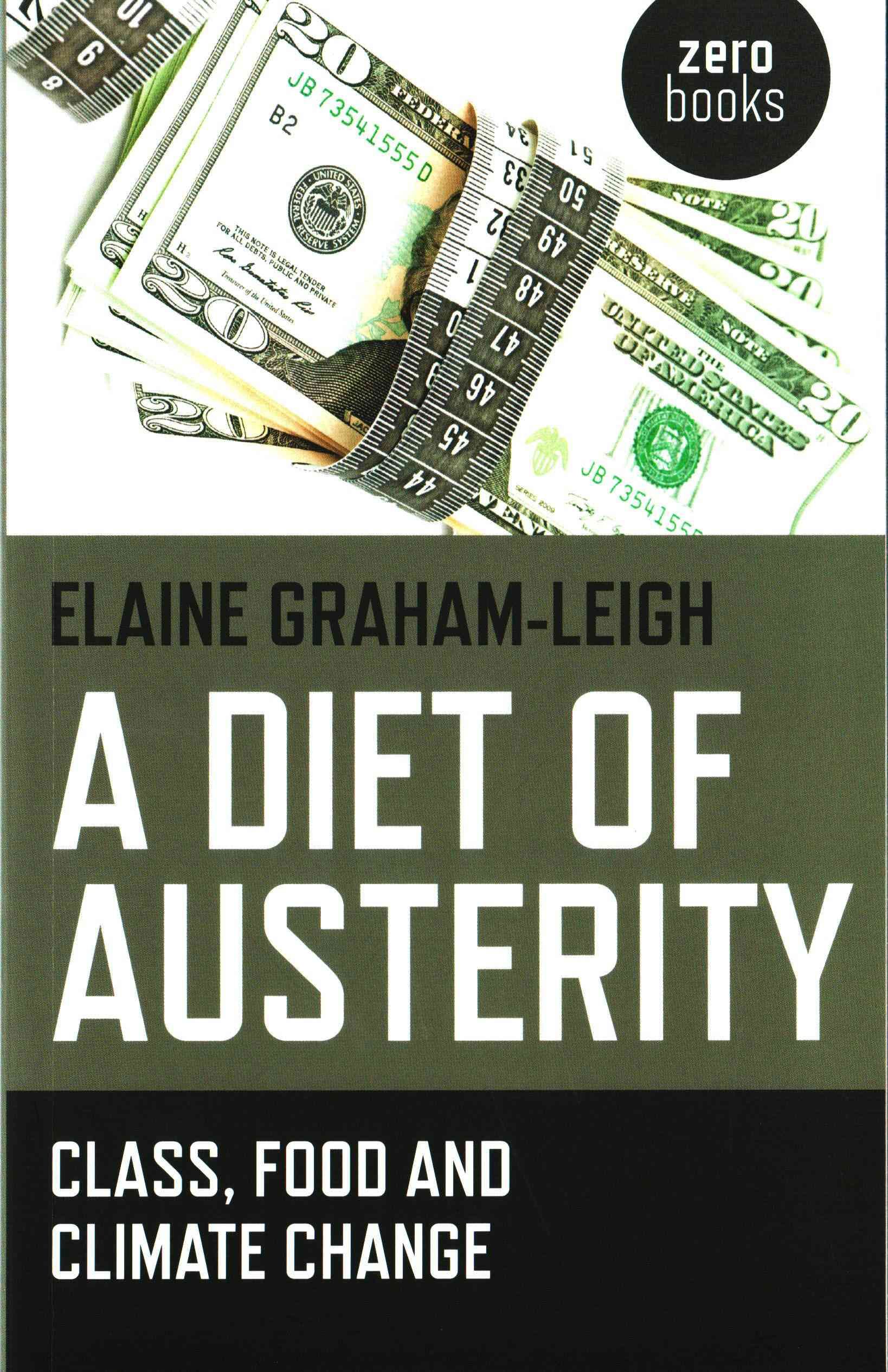 A Diet of Austerity By Elaine Graham-Leigh 9781782797401 (Paperback)