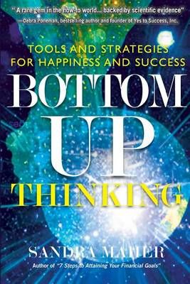 Bottom Up Thinking By Sandra Maher 9781782807414 (Paperback)