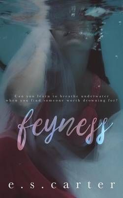 Feyness By Carter, E S 9781782809098 (Paperback)