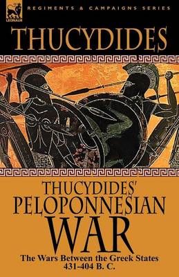 Thucydides' Peloponnesian War By Thucydides 9781782820017 (Paperback)