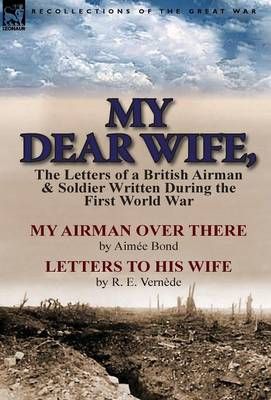 My Dear Wife, By Aimee Bond 9781782820642 (Hardback)