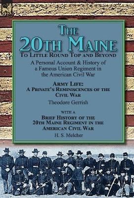 20th Maine-To Little Round Top and Beyond By Gerrish 9781782827184