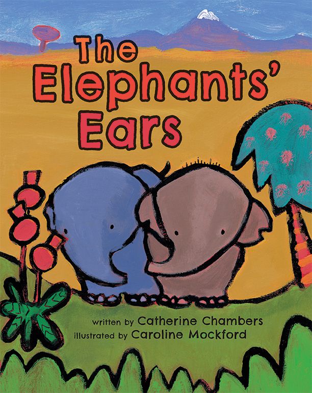 The Elephants' Ears By Catherine Chambers 9781782852827 (Paperback)