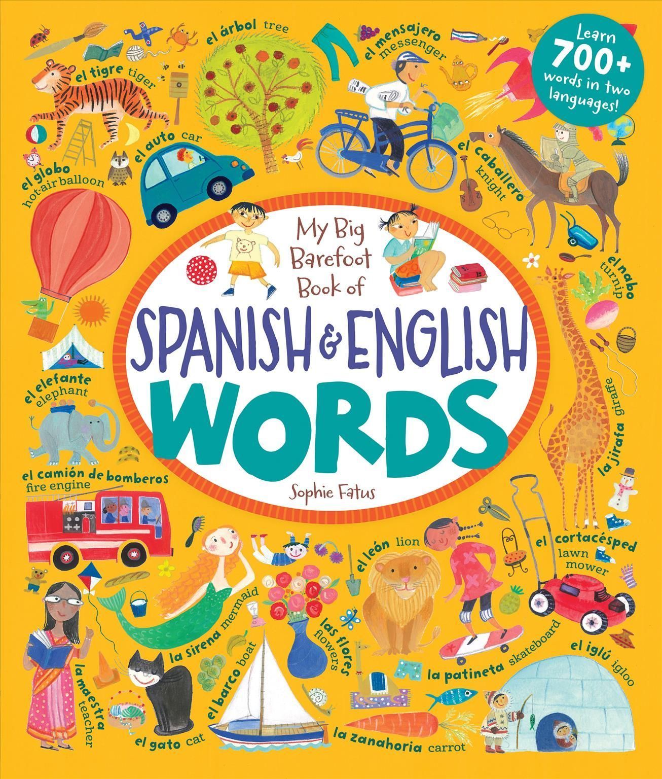 My Big Barefoot Book of Spanish & English Words 9781782852865
