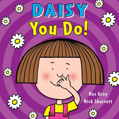 You Do! By Kes Gray (author), Nick Sharratt (artist) 9781782956488