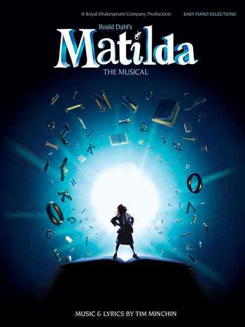 Matilda the Musical By Tim Minchin (composer) 9781783050369
