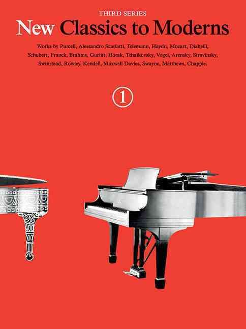 New Classics to Moderns Book 1 3rd Series Piano Solo Book (Paperback)