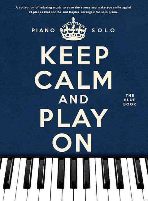 KEEP CALM AND PLAY ON BLUE PF SOLO 9781783058273 (Paperback)