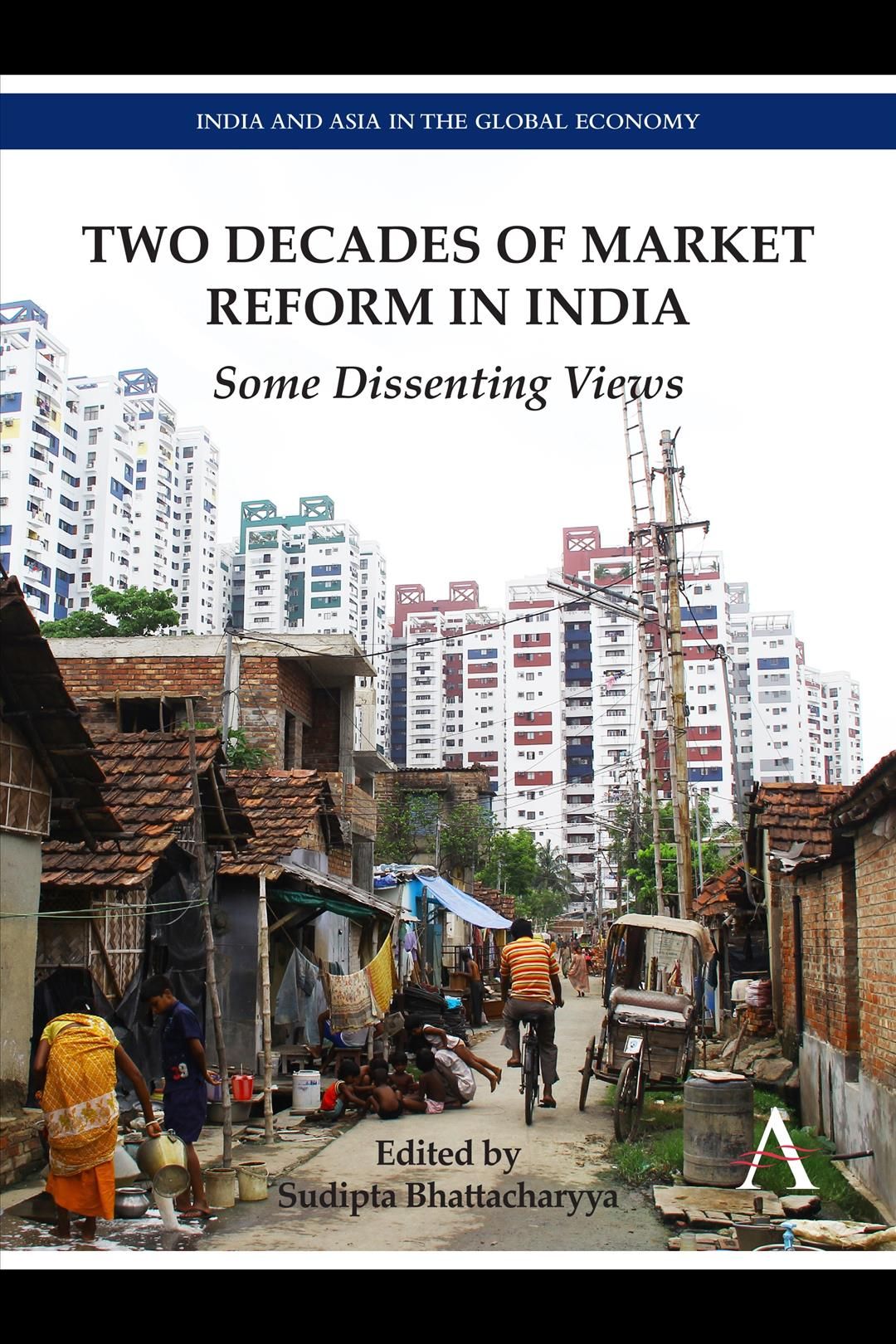 Two Decades of Market Reform in India 9781783083541 (Paperback)