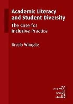 Academic Literacy and Student Diversity By Ursula Wingate (Paperback)