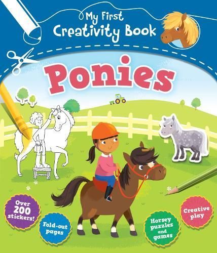 My First Creativity Book: Ponies By Anna Brett 9781783122264