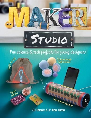 Maker Studio By Zoe Bateman, Alison Buxton 9781783125487 (Hardback)