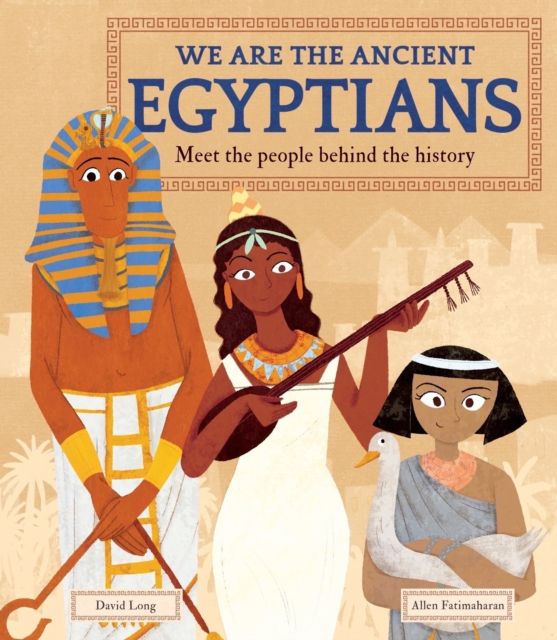 We Are the Ancient Egyptians 9781783126354 (Hardback)