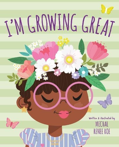 I'm Growing Great By Mechal Renee Roe 9781783128280 (Hardback)