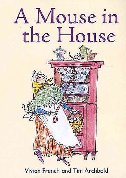 ReadZone Readers: Level 2 A Mouse in the House By Vivian French