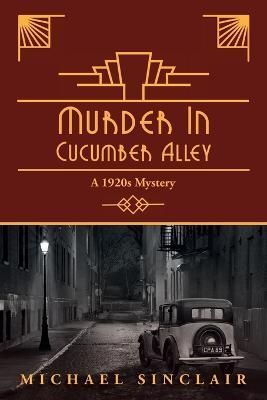Murder in Cucumber Alley By Sinclair 9781783242603 (Paperback)