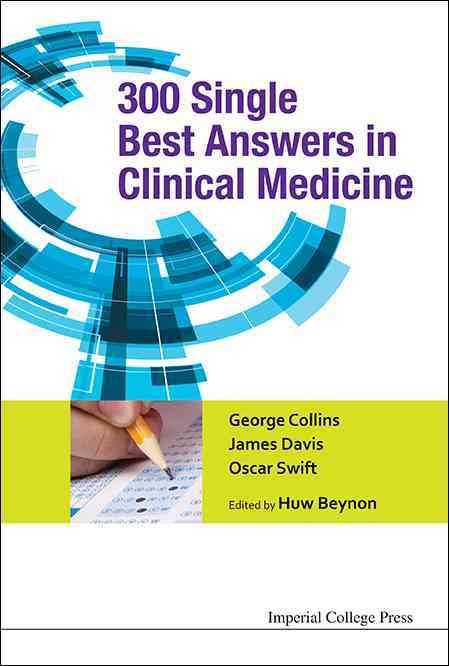 300 Single Best Answers in Clinical Medicine By BEYNON, HUW (Hardback)