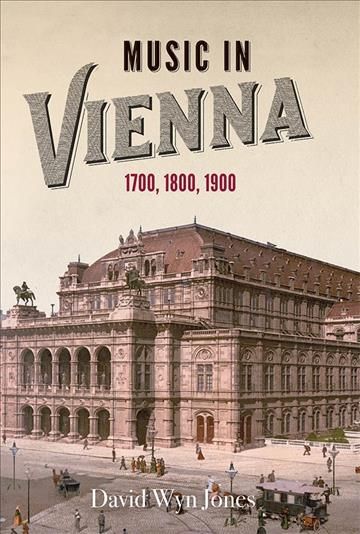 Music in Vienna By David Wyn Jones 9781783274291 (Paperback)