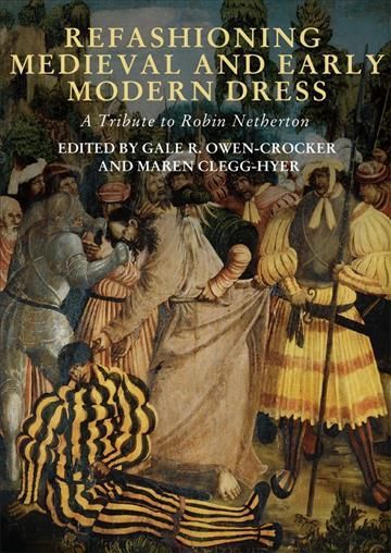 Refashioning Medieval and Early Modern Dress 9781783274741 (Hardback)